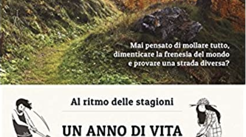 UN ANNO DI VITA IN MONTAGNA